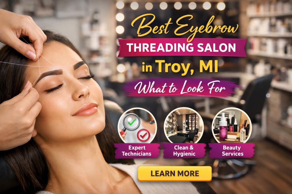 Professional eyebrow threading service in Troy MI beauty salon